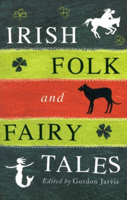 Irish Folk and Fairy Tales, Gordon Jarvie - Paperback - 9780856408366