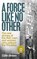 A Force Like No Other 1, Colin Breen - Paperback - 9780856409721