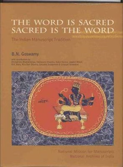 The Word is Sacred, Sacred is the Word, B.N. Goswamy - Gebonden - 9780856676536