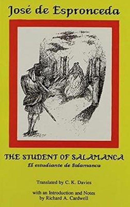 Jose de Espronceda: The Student of Salamanca, Carolyne K. Davis ; R.A. Cardnell ; M Biadiu - Paperback - 9780856685026