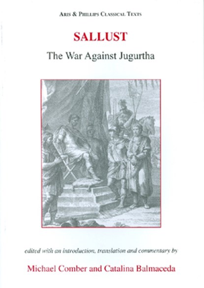 Sallust: The War Against Jugurtha, Catalina Balmaceda - Paperback - 9780856686382