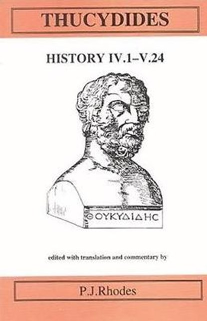 Thucydides: History Books IV.1-V.24, Peter J. Rhodes - Gebonden - 9780856687013