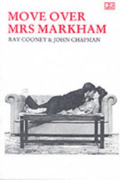 Move Over Mrs.Markham, Ray Cooney ; John Chapman - Paperback - 9780856761881
