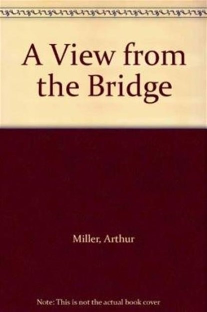 A View from the Bridge, Arthur Miller - Paperback - 9780856763274