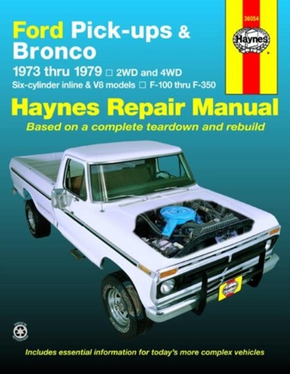 Ford pick-ups F-100-F-350 & Bronco (1973-1979) Haynes Repair Manual (USA), Haynes Publishing - Paperback - 9780856967887