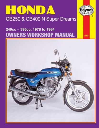 Honda CB250 & CB400N Super Dreams (78 - 84), Haynes Publishing - Paperback - 9780856968938
