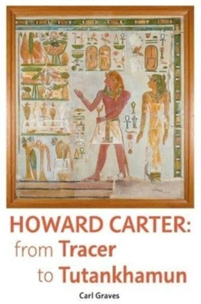Howard Carter, Carl Graves - Paperback - 9780856982620