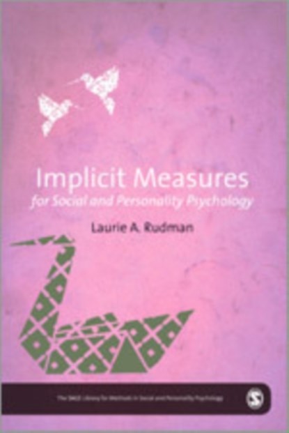 Implicit Measures for Social and Personality Psychology, RUDMAN,  Laurie A. - Gebonden - 9780857024022