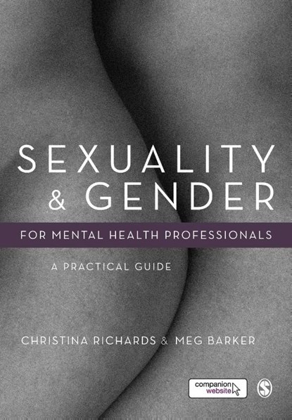 Sexuality and Gender for Mental Health Professionals, RICHARDS,  Christina ; Barker, Meg-John - Paperback - 9780857028433