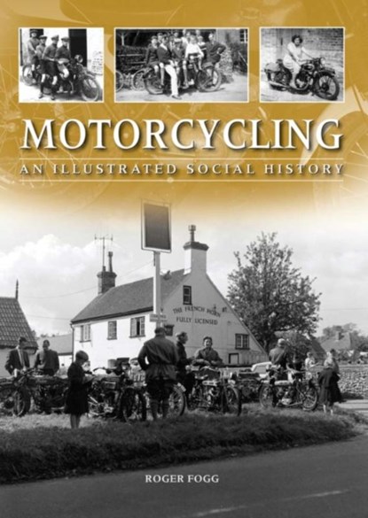 Motorcycling, Roger Fogg - Gebonden - 9780857041975