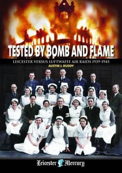 Tested by Bomb and Flame, Austin J. Ruddy - Gebonden - 9780857042514