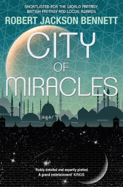 City of Miracles, Robert Jackson Bennett - Paperback - 9780857053596