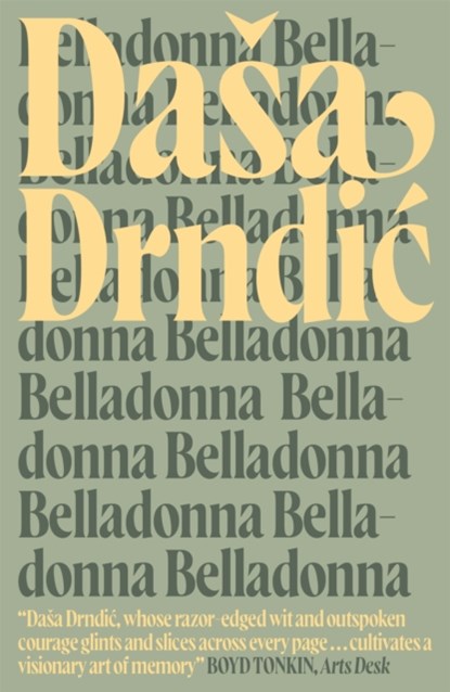Belladonna, Dasa Drndic - Paperback - 9780857054302