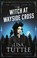 The Witch at Wayside Cross, Lisa Tuttle - Paperback - 9780857054555