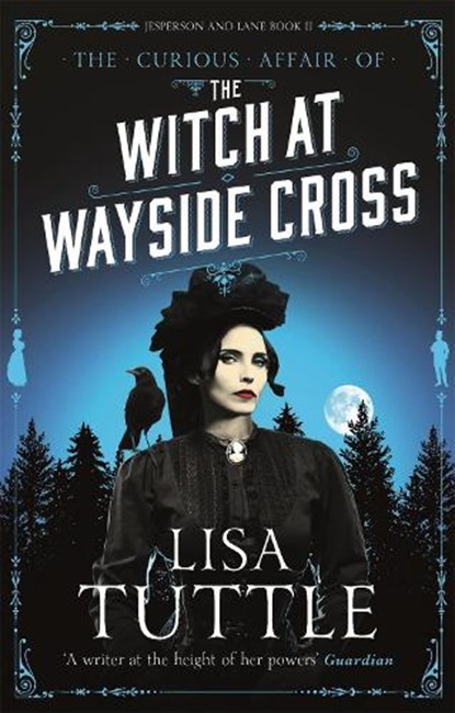 The Witch at Wayside Cross, Lisa Tuttle - Paperback - 9780857054555