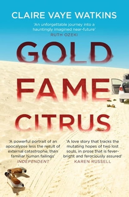Gold Fame Citrus, Claire Vaye Watkins - Ebook - 9780857054791