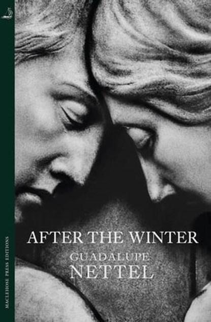 After the Winter, Guadalupe Nettel - Ebook - 9780857055118
