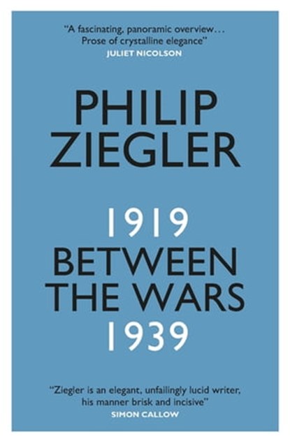 Between the Wars, Philip Ziegler - Ebook - 9780857055248