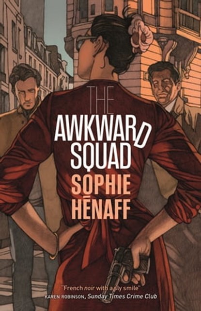 The Awkward Squad, Sophie Hénaff - Ebook - 9780857055743