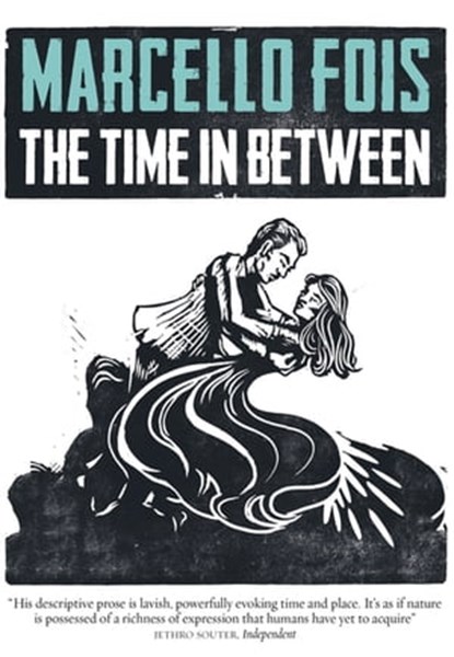 The Time in Between, Marcello Fois - Ebook - 9780857056719
