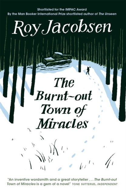 The Burnt-Out Town of Miracles, Roy Jacobsen - Paperback - 9780857057976