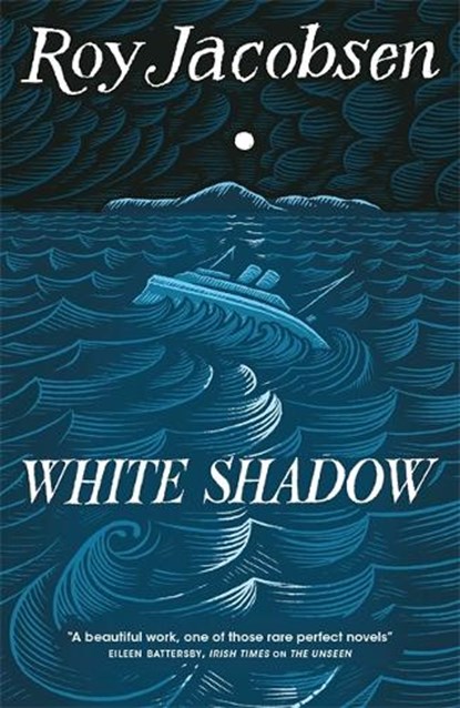 White Shadow, Roy Jacobsen - Paperback - 9780857058126