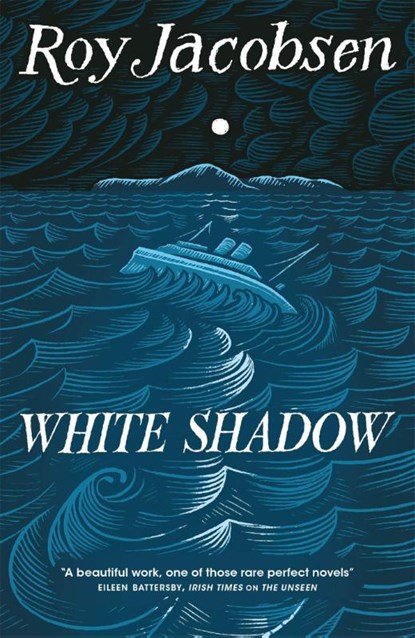 White Shadow, Roy Jacobsen - Paperback - 9780857058126