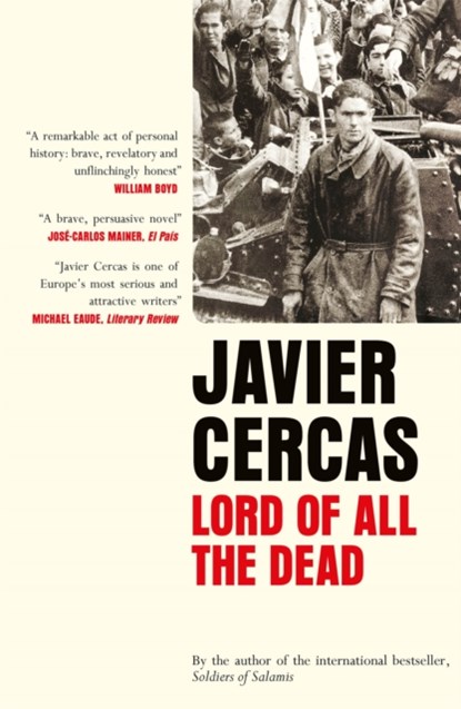 Lord of All the Dead, Javier Cercas - Gebonden - 9780857058324