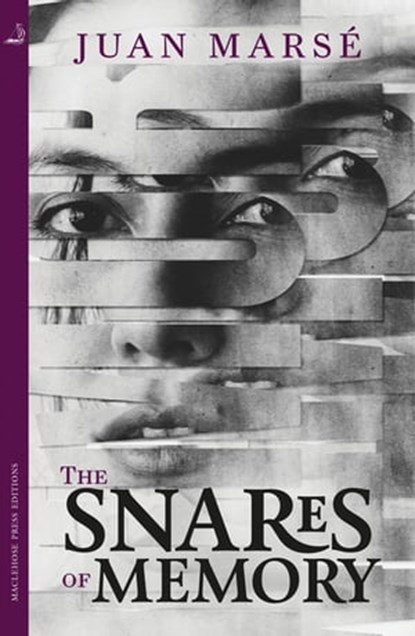 The Snares of Memory, Juan Marsé - Ebook - 9780857058775