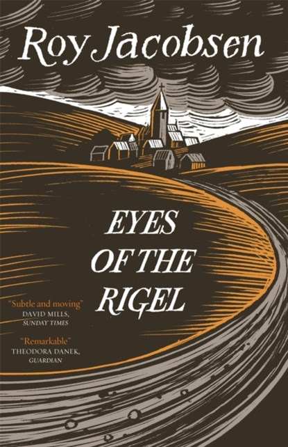 Eyes of the Rigel, Roy Jacobsen - Paperback - 9780857058898