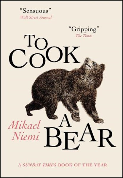 To Cook a Bear, Mikael Niemi - Paperback - 9780857058966