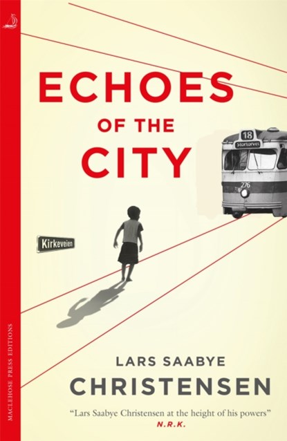 Echoes of the City, Lars Saabye Christensen - Paperback - 9780857059154