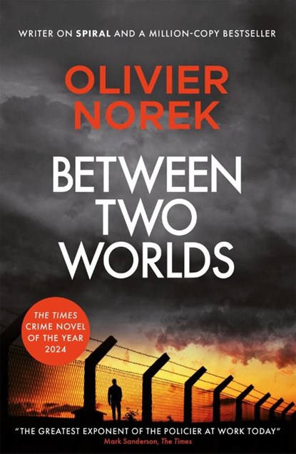 Between Two Worlds, Olivier Norek - Paperback - 9780857059246