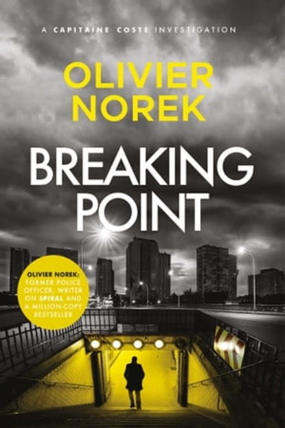 Breaking Point, Olivier Norek - Ebook - 9780857059710