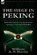 The Siege in Peking, William A P Martin - Gebonden - 9780857060761