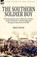 The Southern Soldier Boy, James Carson - Paperback - 9780857061836