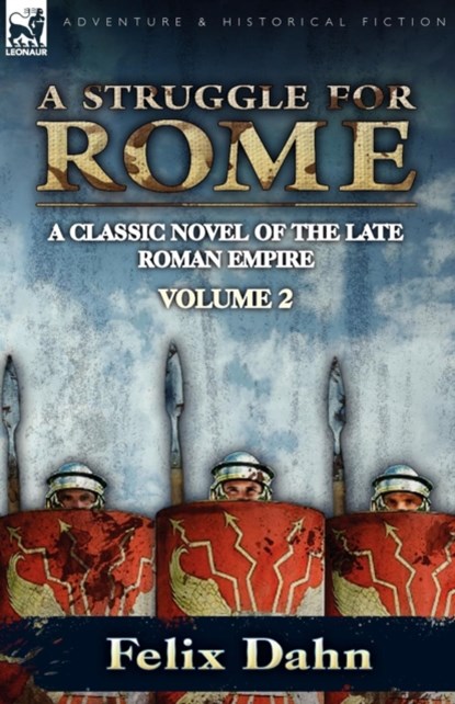 A Struggle for Rome, Felix Dahn - Paperback - 9780857063137