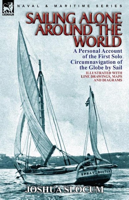 Sailing Alone Around the World, Captain Joshua Slocum - Paperback - 9780857064240