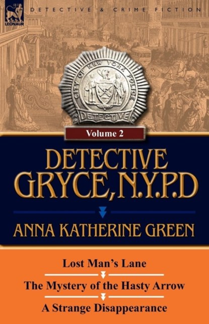 Detective Gryce, N. Y. P. D., Anna Katharine Green - Paperback - 9780857067708