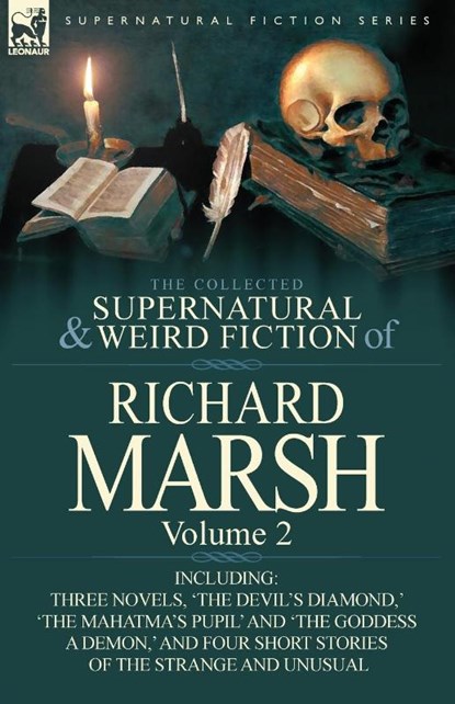 The Collected Supernatural and Weird Fiction of Richard Marsh, Richard Marsh - Paperback - 9780857068477