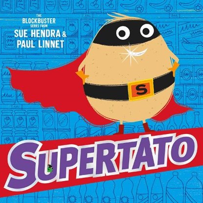 Supertato, Sue Hendra ; Paul Linnet - Paperback - 9780857074478