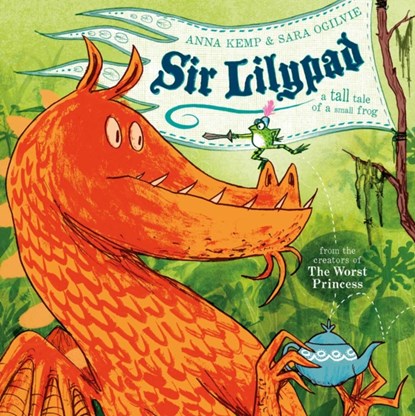 Sir Lilypad, Anna Kemp - Paperback - 9780857075154