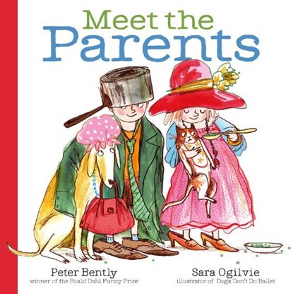 Meet the Parents, BENTLY,  Peter - Paperback - 9780857075826