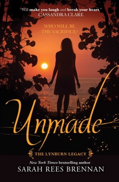 Unmade, Sarah Rees Brennan - Ebook - 9780857078124