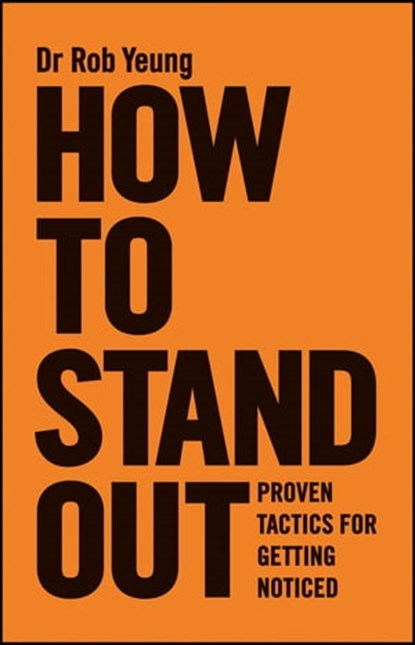 How to Stand Out, Rob Yeung - Ebook - 9780857084231