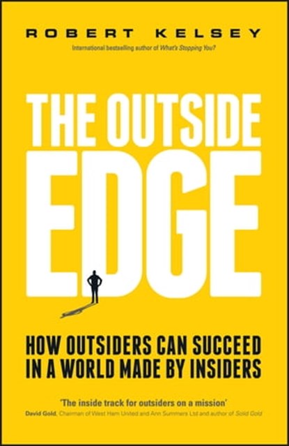 The Outside Edge, Robert Kelsey - Ebook - 9780857085740