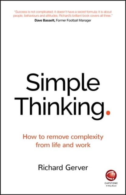Simple Thinking, Richard Gerver - Ebook - 9780857086891