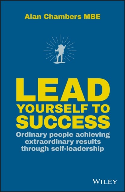 Lead Yourself to Success, Alan Chambers - Gebonden Paperback - 9780857086945