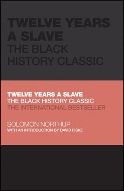 Twelve Years a Slave, Solomon Northup ; Tom Butler-Bowdon - Ebook - 9780857089083