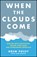 When the Clouds Come, Drew Povey - Paperback - 9780857089175